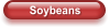 Soybeans