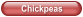 Chickpeas